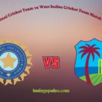 India National Cricket Team vs West Indies Cricket Team Match Scorecard