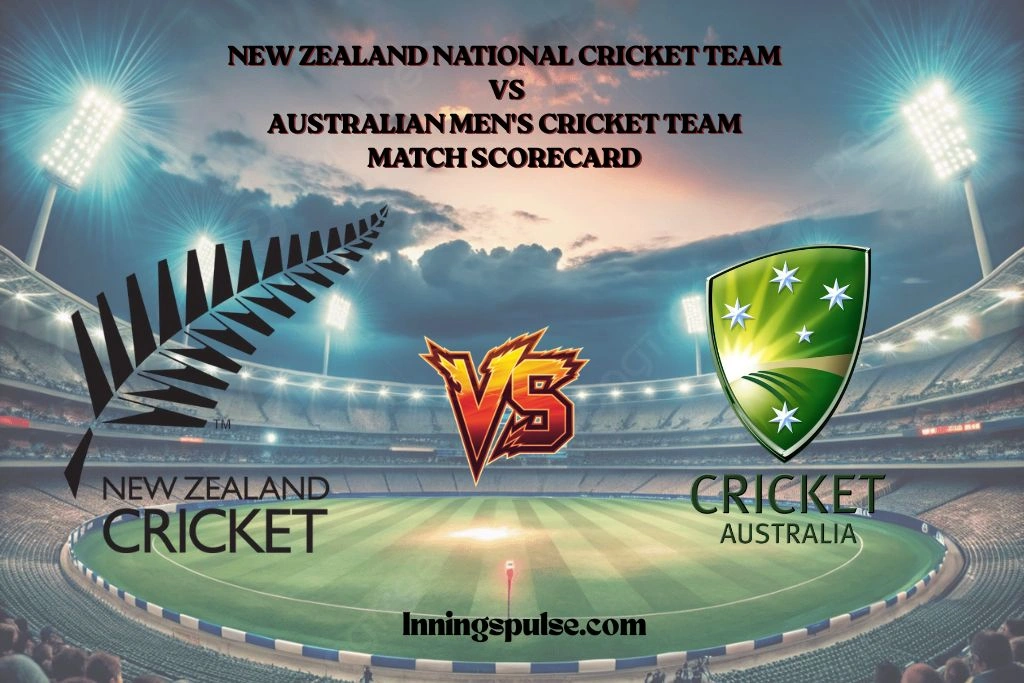 New Zealand National Cricket Team Vs Australian Men's Cricket Team Match Scorecard
