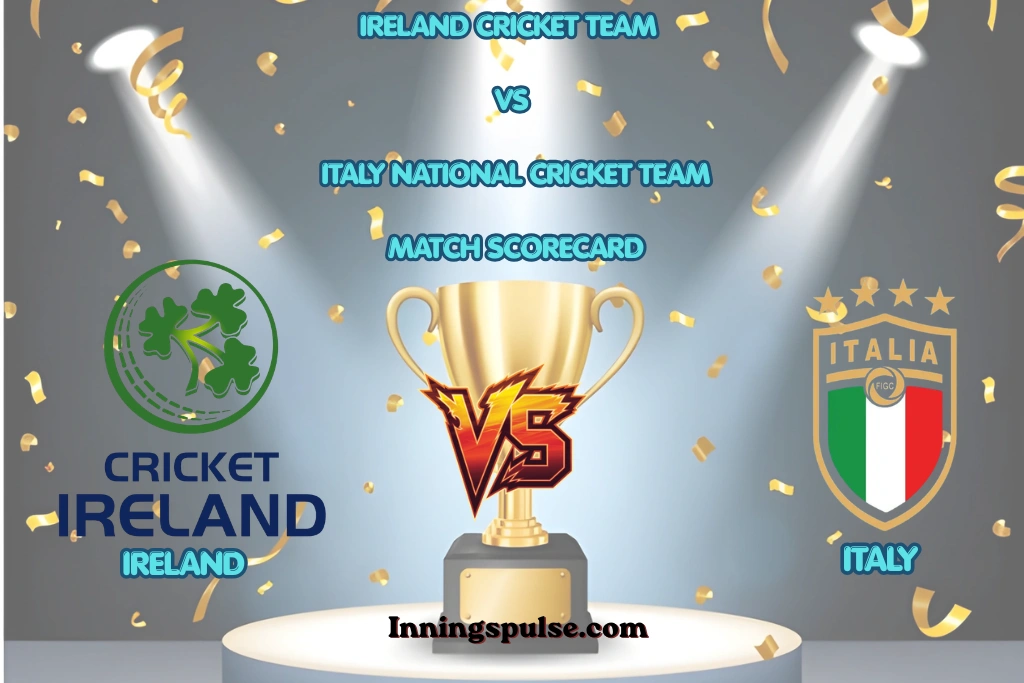 Ireland Cricket Team Vs Italy National Cricket Team Match Scorecard