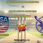 United States National Cricket Team Vs Namibia National Cricket Team